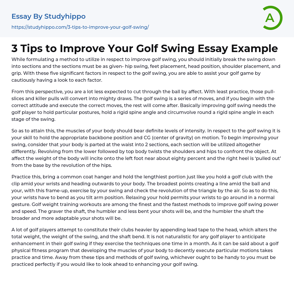 3 Tips to Improve Your Golf Swing Essay Example