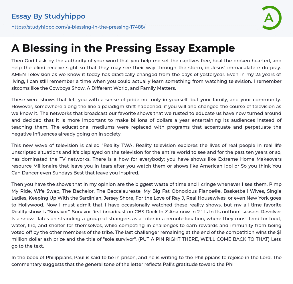 A Blessing in the Pressing Essay Example