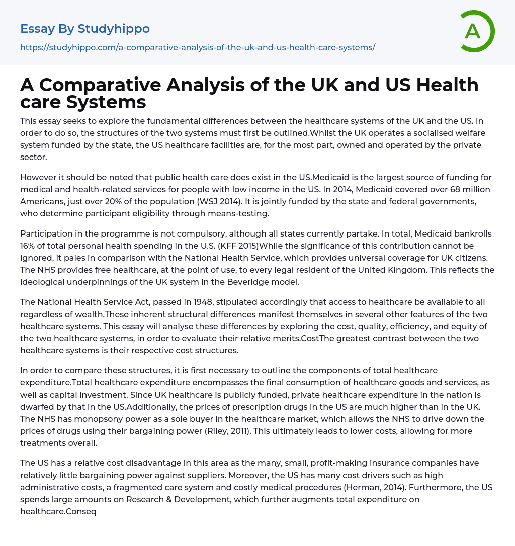 A Comparative Analysis of the UK and US Health care Systems Essay Example