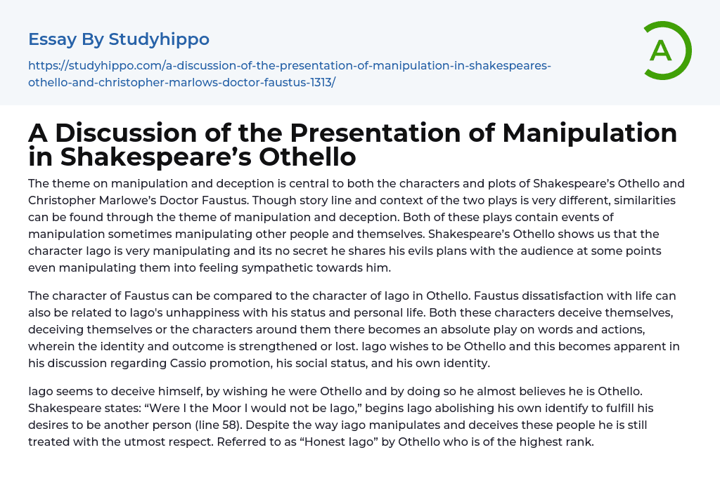 A Discussion of the Presentation of Manipulation in Shakespeare’s Othello Essay Example