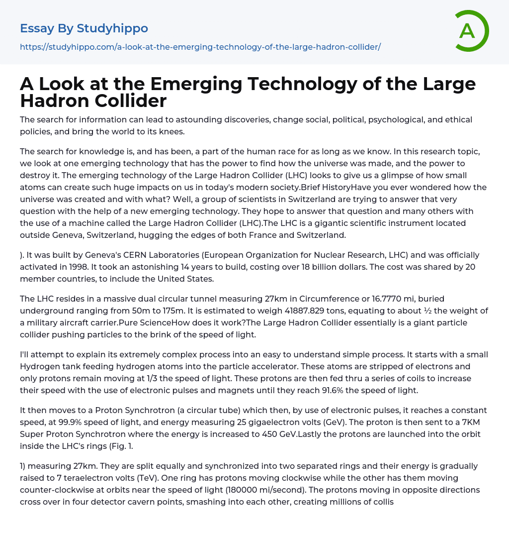 A Look at the Emerging Technology of the Large Hadron Collider Essay Example