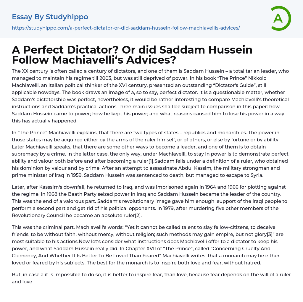 A Perfect Dictator? Or did Saddam Hussein Follow Machiavelli‘s Advices? Essay Example