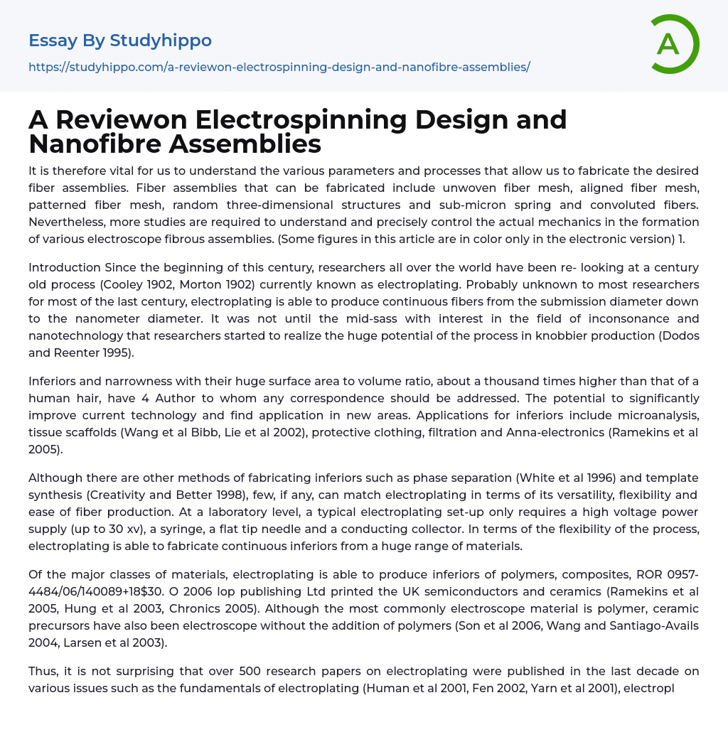 A Reviewon Electrospinning Design and Nanofibre Assemblies Essay Example