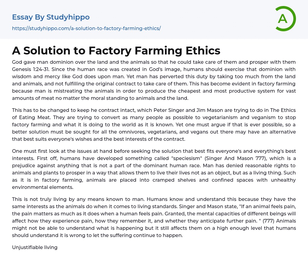 A Solution to Factory Farming Ethics Essay Example