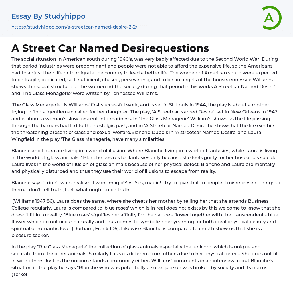 A Street Car Named Desirequestions Essay Example