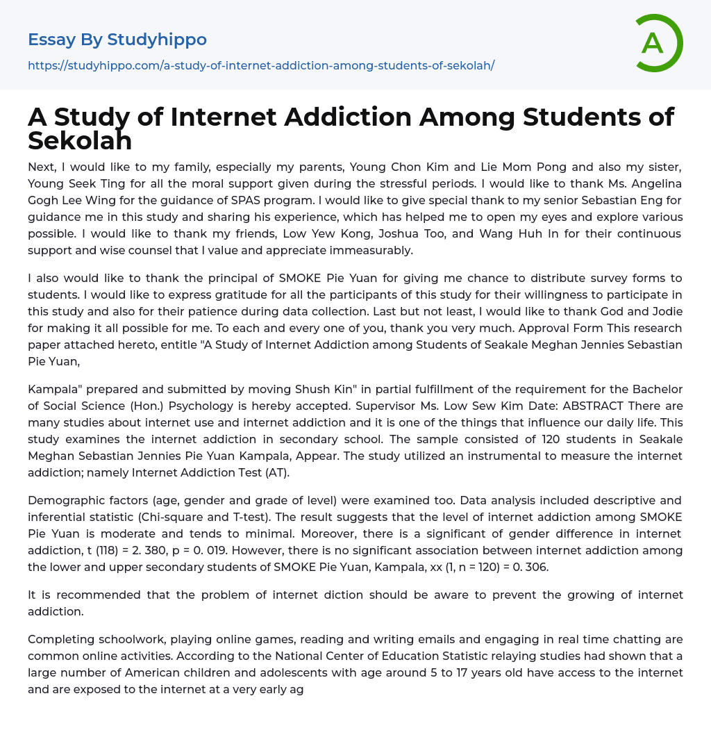 A Study of Internet Addiction Among Students of Sekolah Essay Example