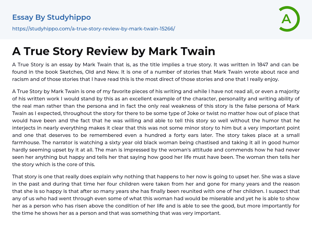 A True Story Review by Mark Twain Essay Example