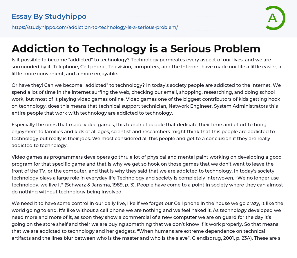 Addiction to Technology is a Serious Problem Essay Example