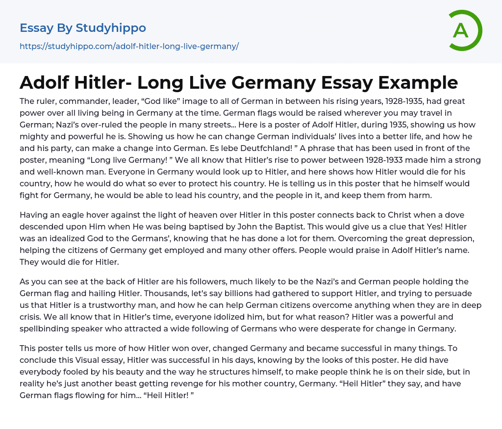 Adolf Hitler- Long Live Germany Essay Example