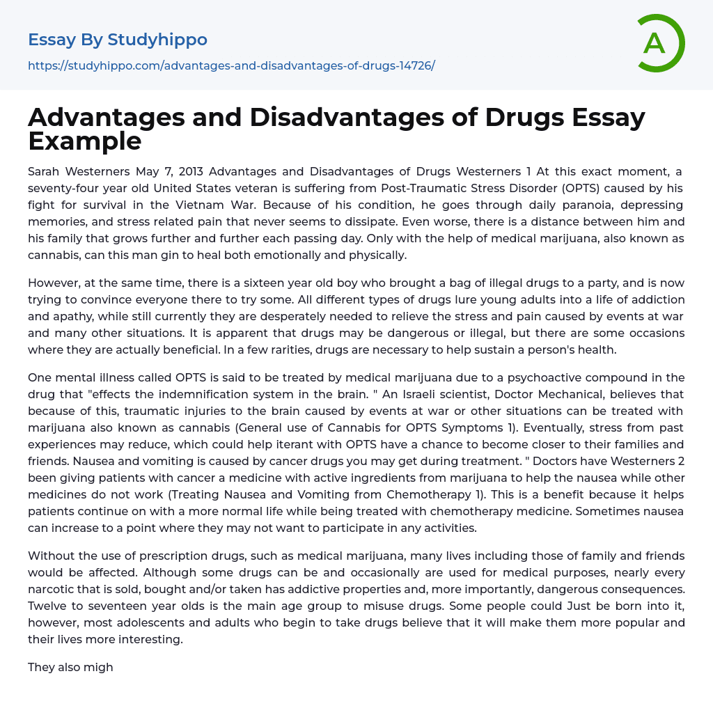 Advantages and Disadvantages of Drugs Essay Example
