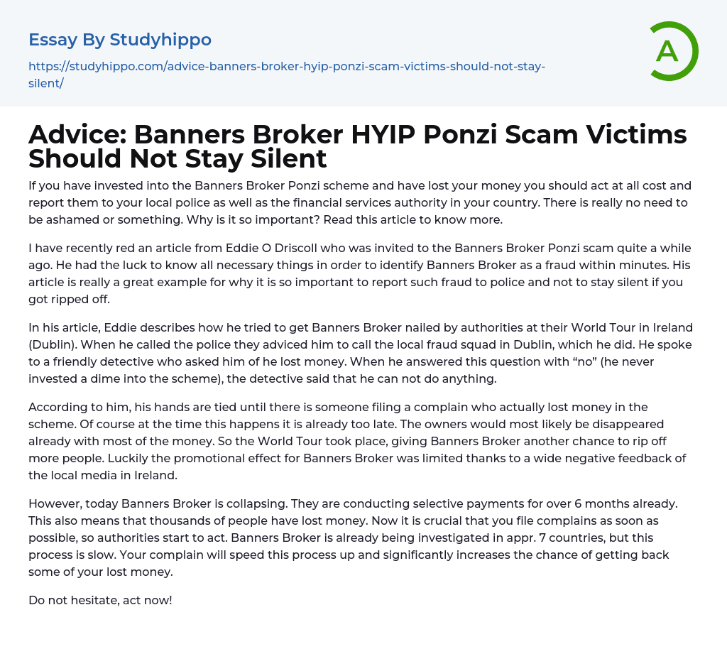 Advice: Banners Broker HYIP Ponzi Scam Victims Should Not Stay Silent Essay Example