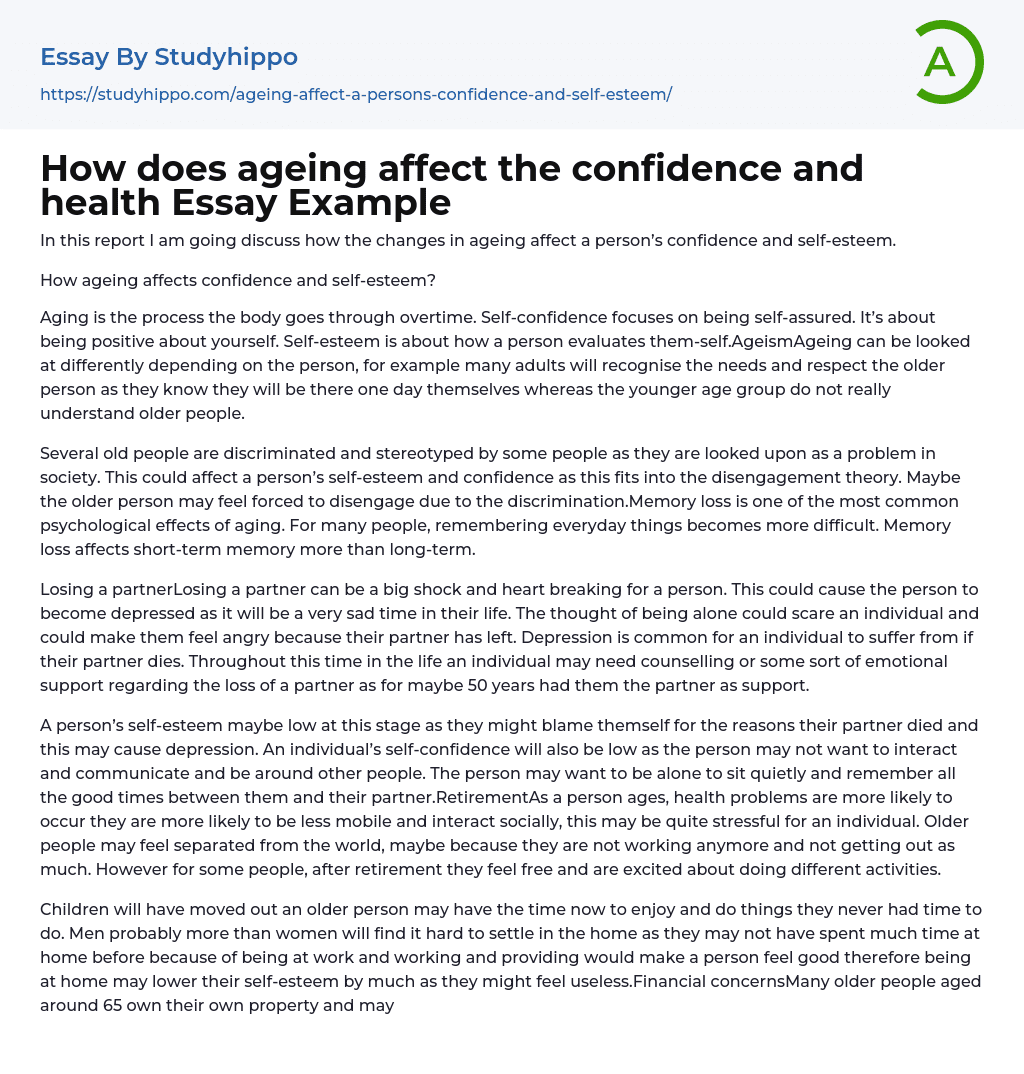 How does ageing affect the confidence and health Essay Example