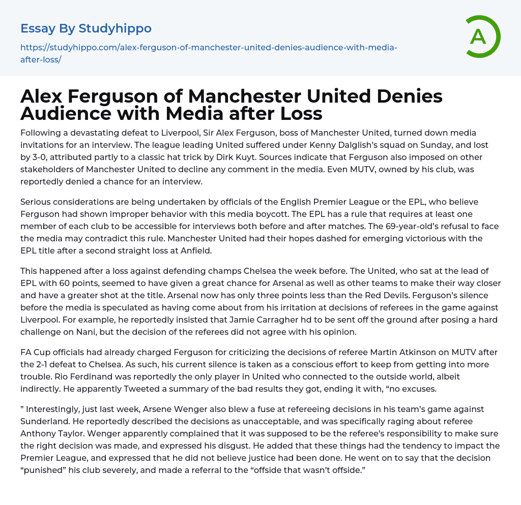 Alex Ferguson of Manchester United Denies Audience with Media after Loss Essay Example