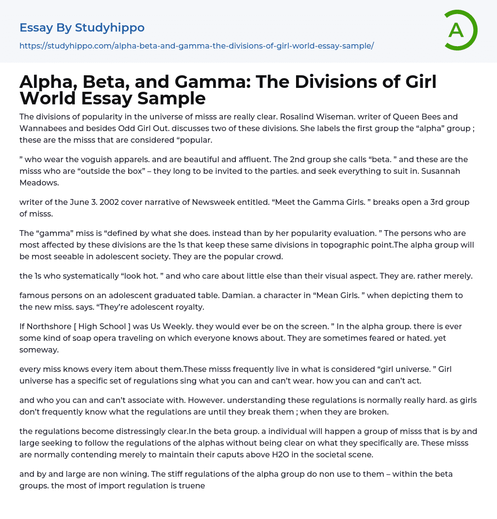 Alpha, Beta, and Gamma: The Divisions of Girl World Essay Sample