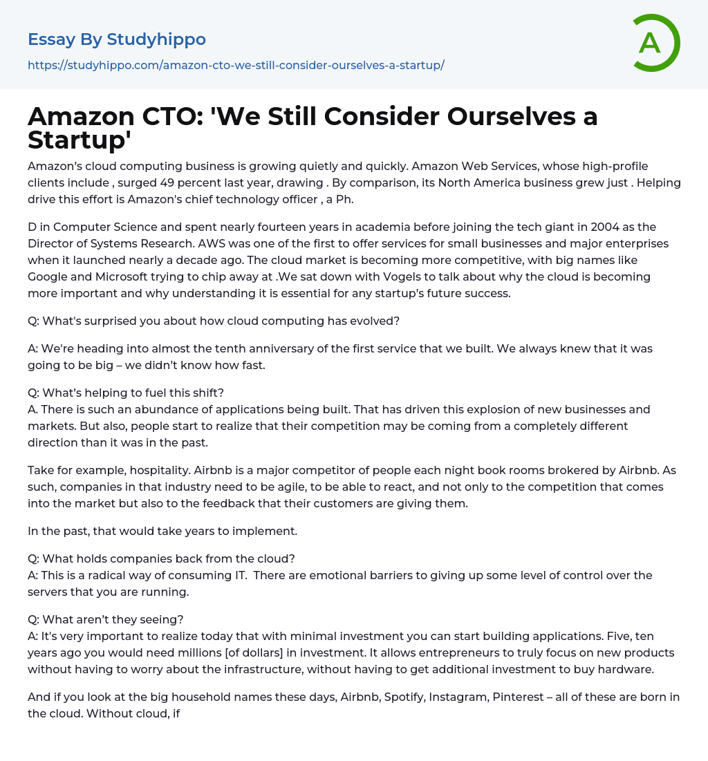Amazon CTO: ‘We Still Consider Ourselves a Startup’ Essay Example