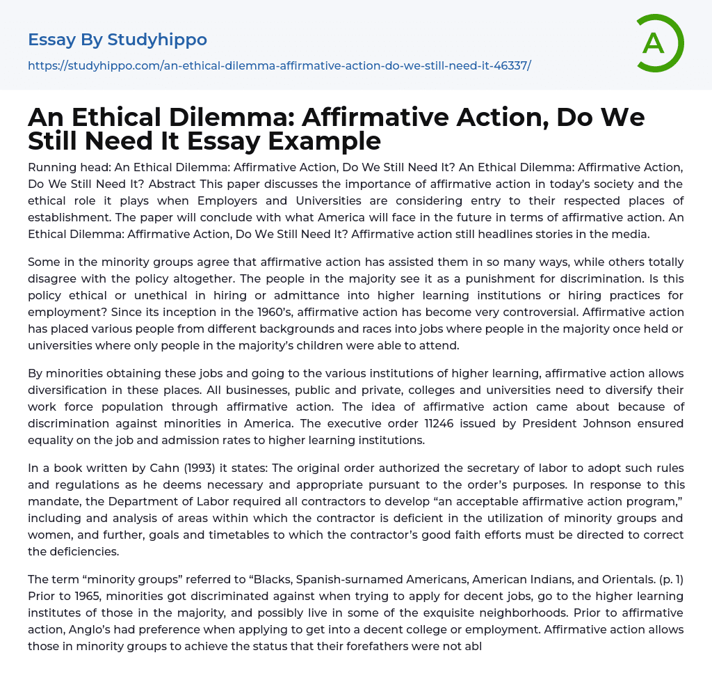 An Ethical Dilemma: Affirmative Action, Do We Still Need It Essay Example