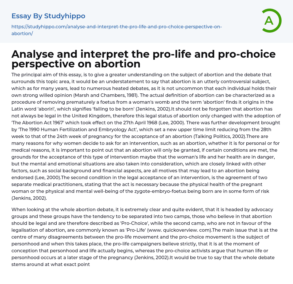 Analyse and interpret the pro-life and pro-choice perspective on abortion Essay Example