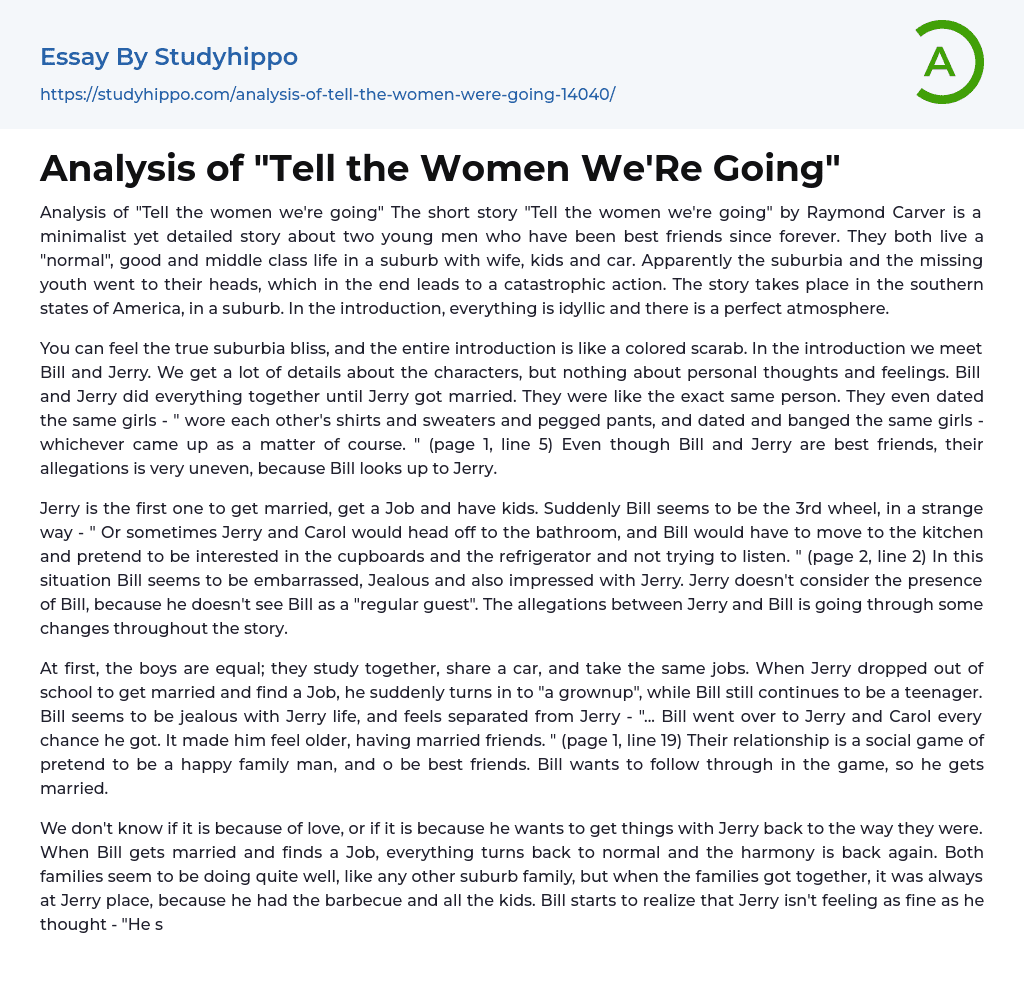 Analysis of “Tell the Women We’Re Going” Essay Example