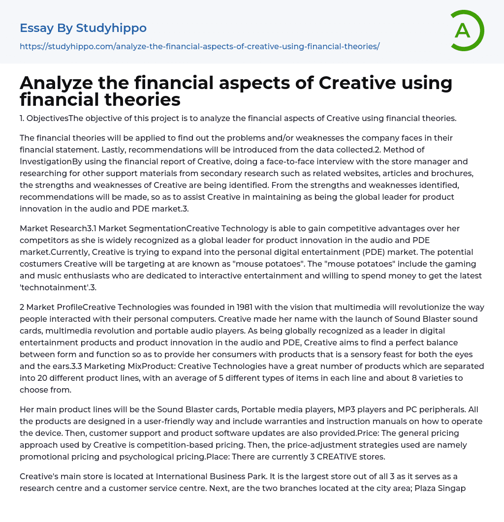 Analyze the financial aspects of Creative using financial theories Essay Example