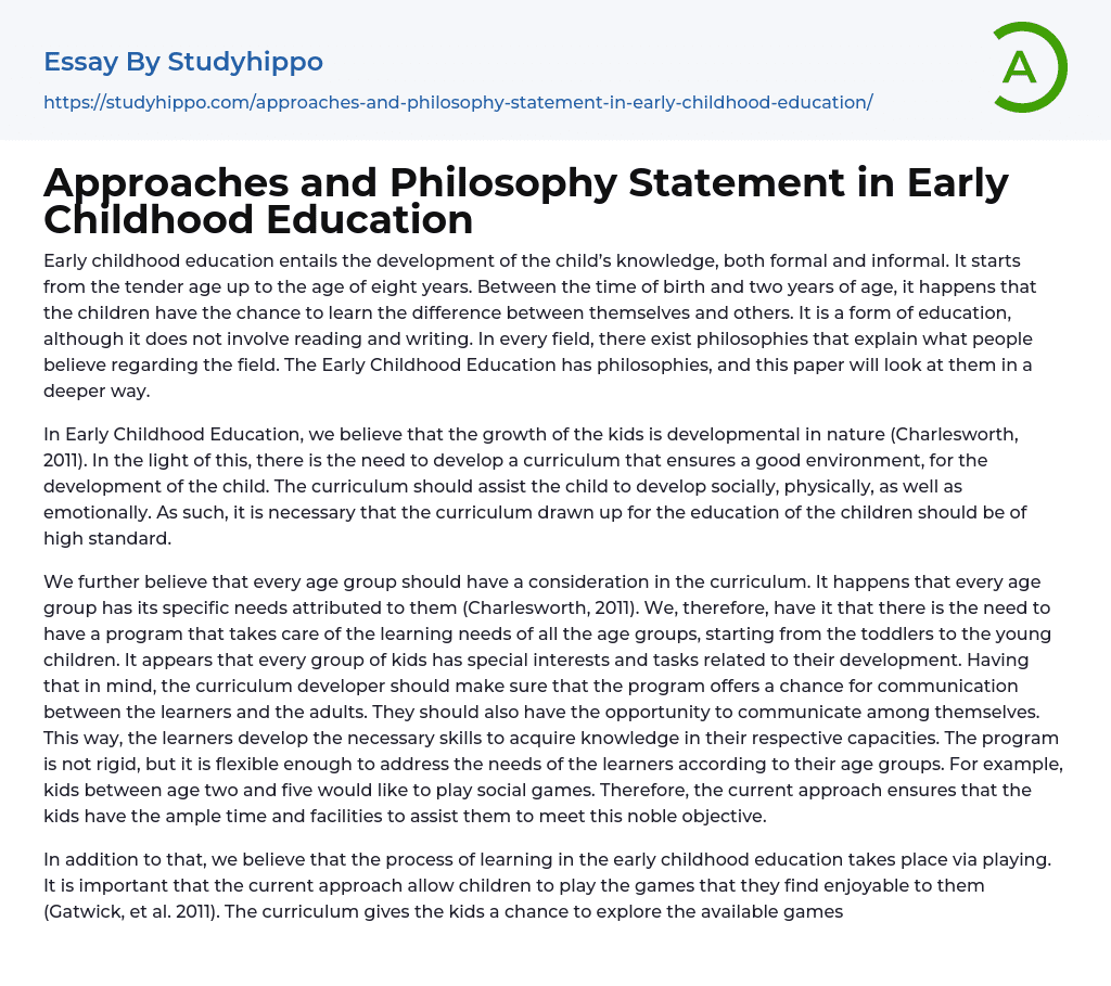 Approaches and Philosophy Statement in Early Childhood Education Essay Example