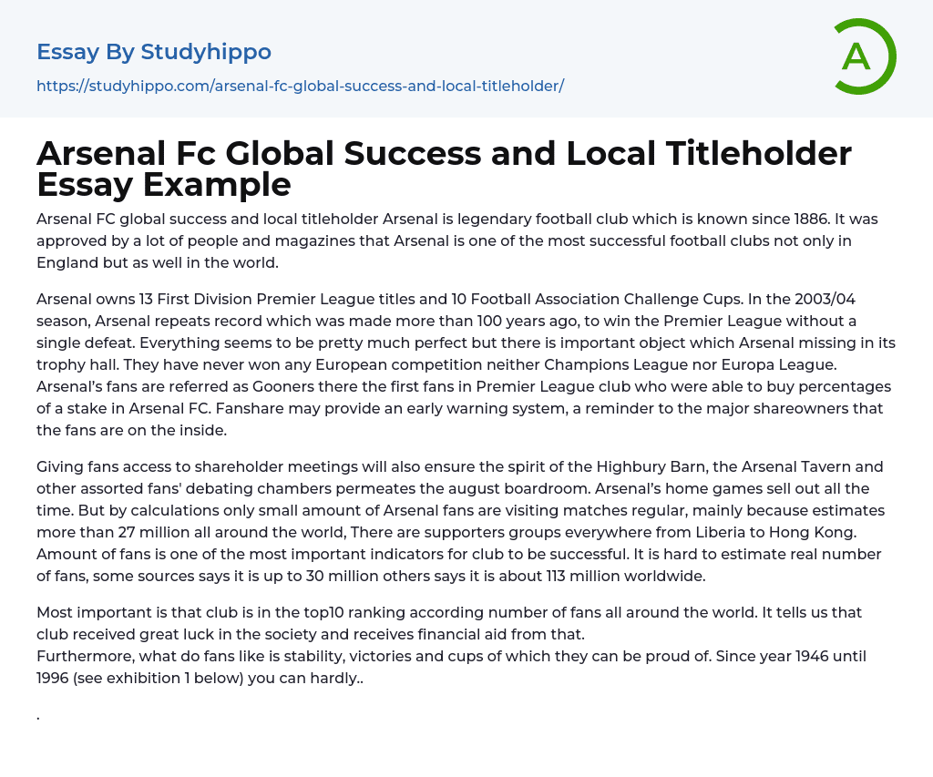 Arsenal Fc Global Success and Local Titleholder Essay Example