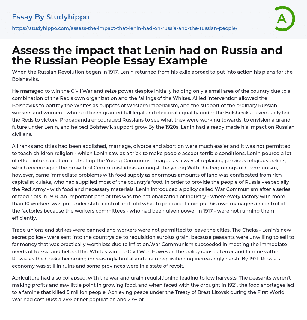 Assess the impact that Lenin had on Russia and the Russian People Essay Example
