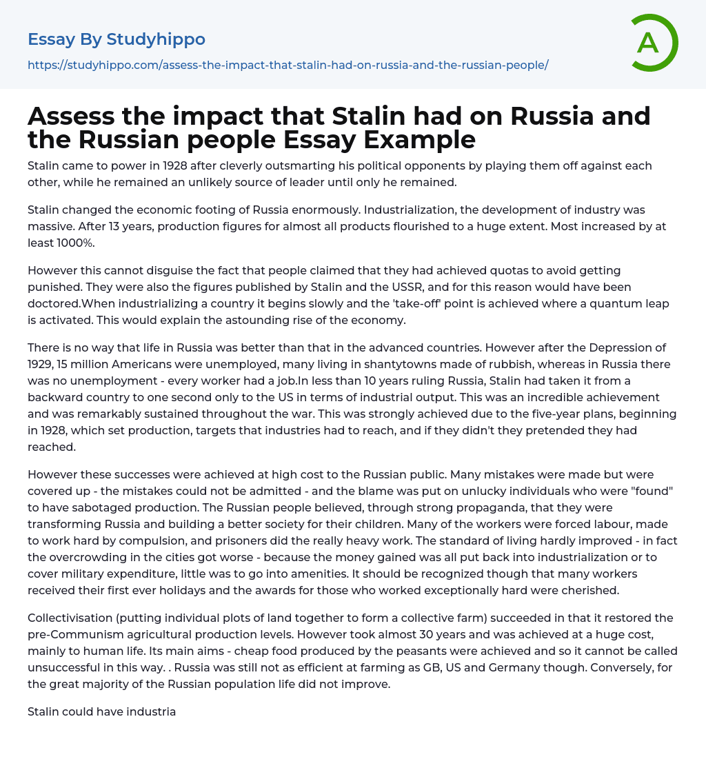 Assess the impact that Stalin had on Russia and the Russian people Essay Example