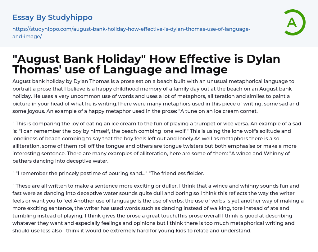“August Bank Holiday” How Effective is Dylan Thomas’ use of Language and Image Essay Example