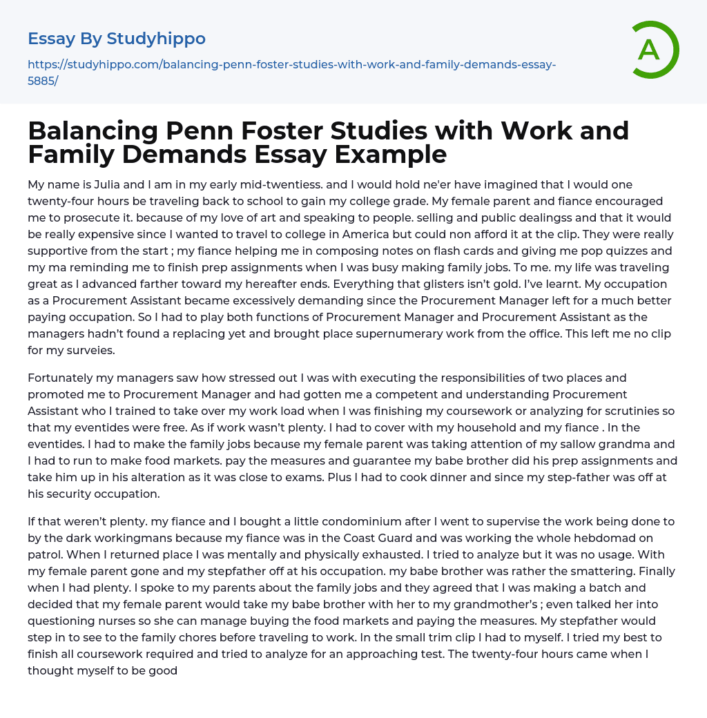 Balancing Penn Foster Studies with Work and Family Demands Essay Example