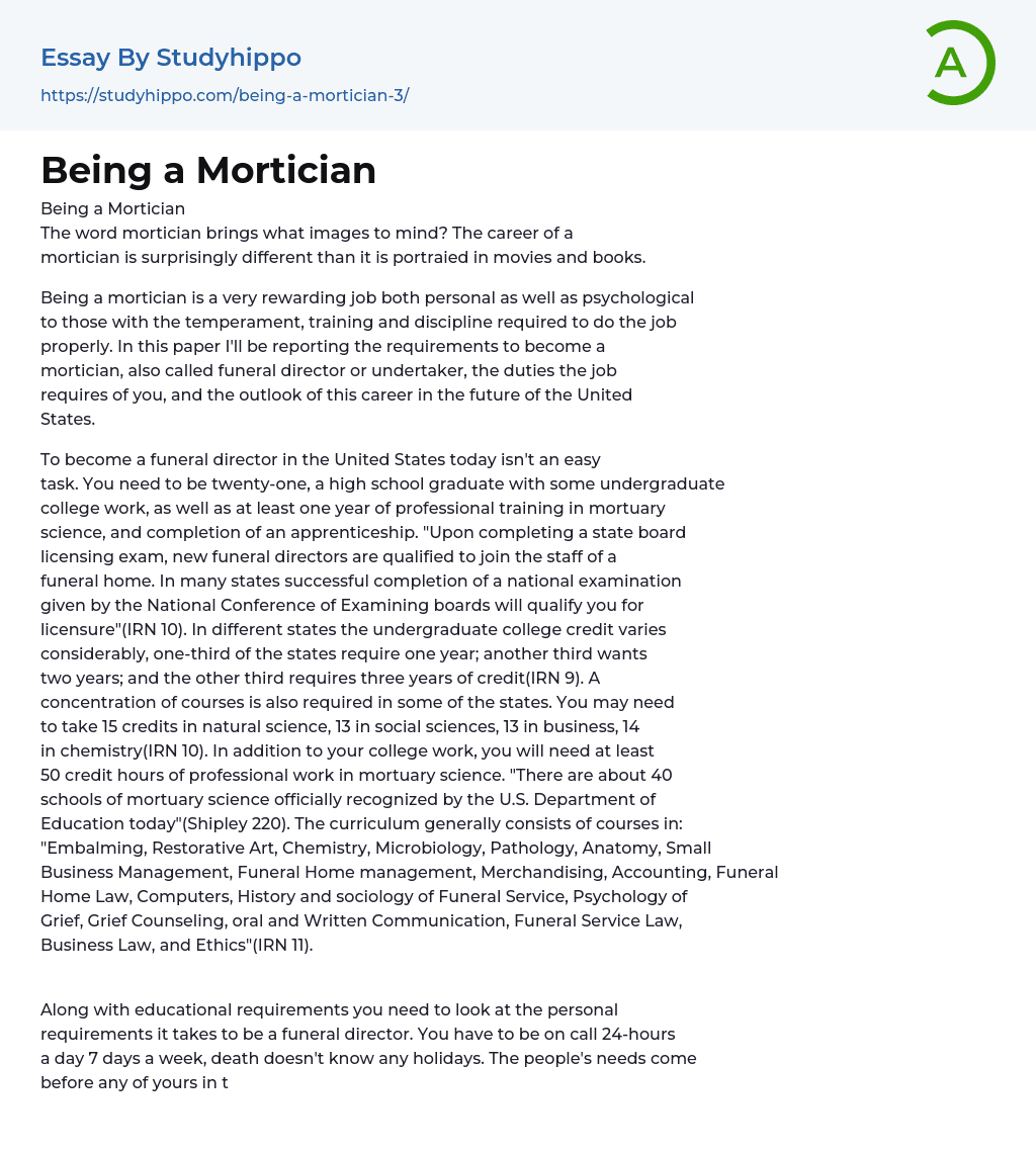 Being a Mortician. The Word Mortician Brings What Images to Mind? Essay Example