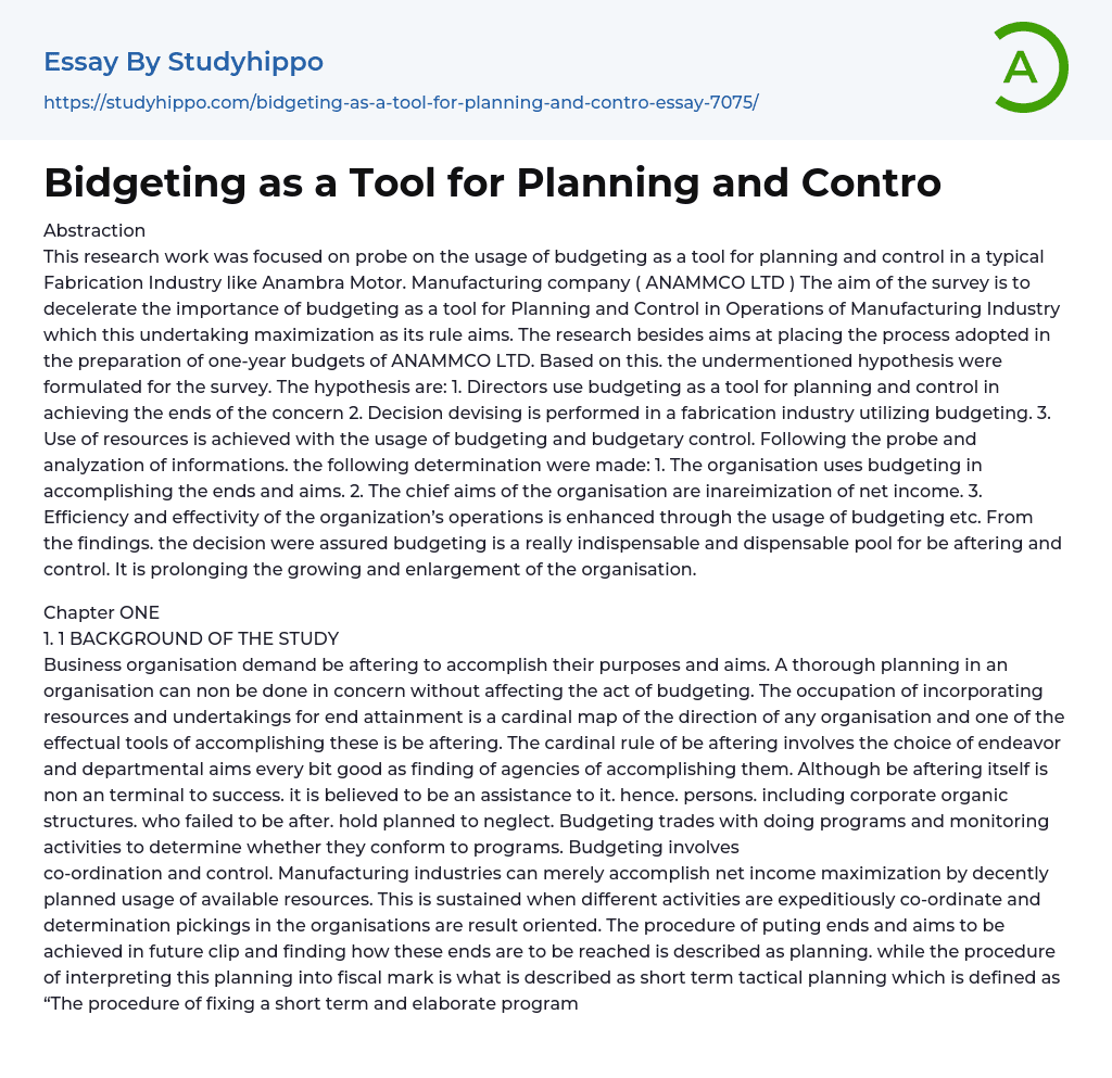 Bidgeting as a Tool for Planning and Contro