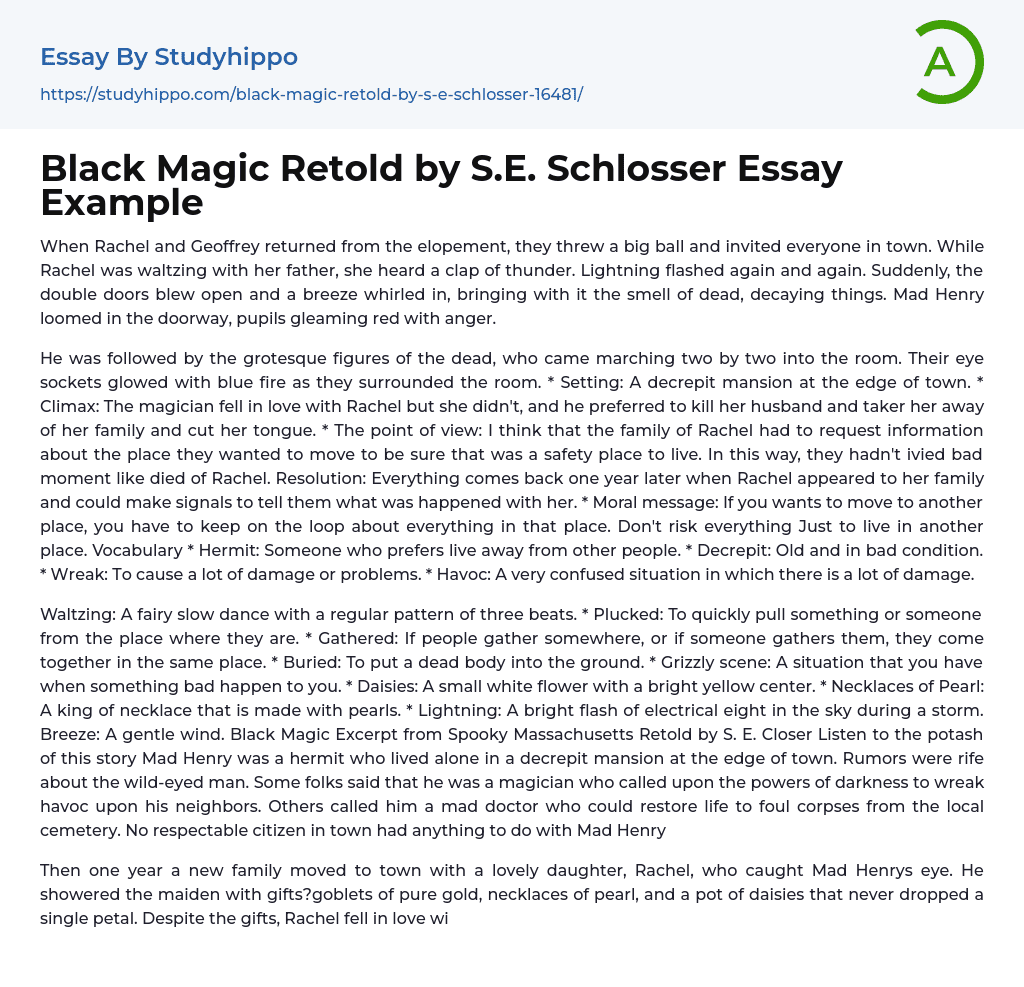 Black Magic Retold by S.E. Schlosser Essay Example