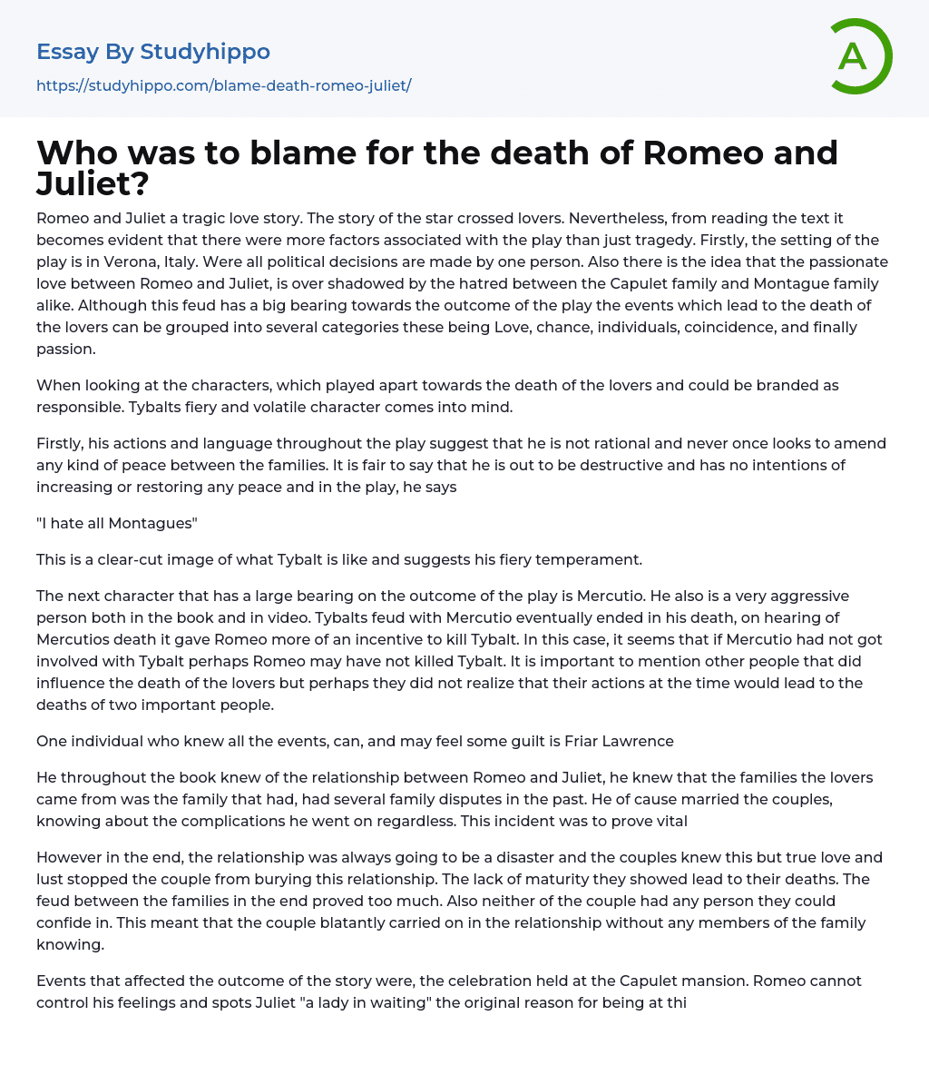 Who was to blame for the death of Romeo and Juliet? Essay Example