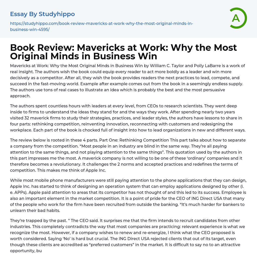 Book Review: Mavericks at Work: Why the Most Original Minds in Business Win Essay Example