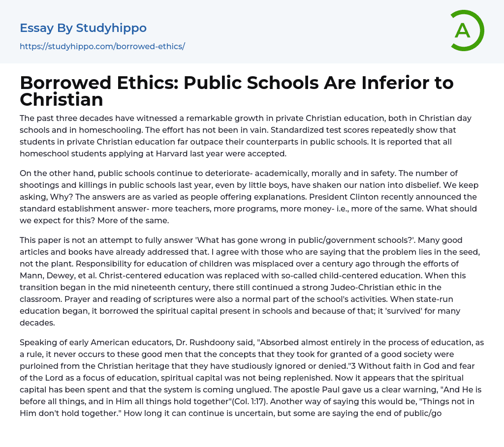 Borrowed Ethics: Public Schools Are Inferior to Christian Essay Example