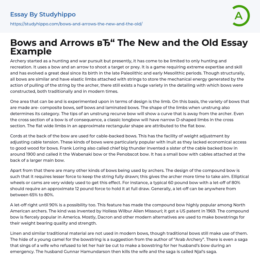 Bows and Arrows The New and the Old Essay Example
