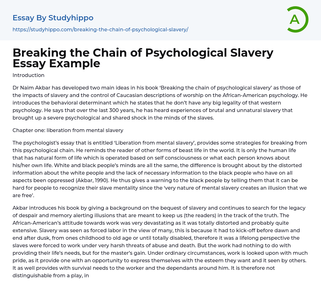 Breaking the Chain of Psychological Slavery Essay Example
