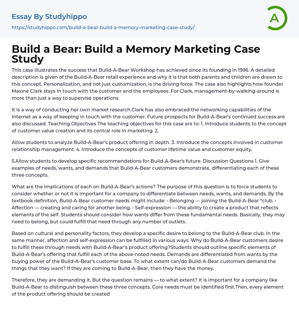 Build a Bear: Build a Memory Marketing Case Study Essay Example