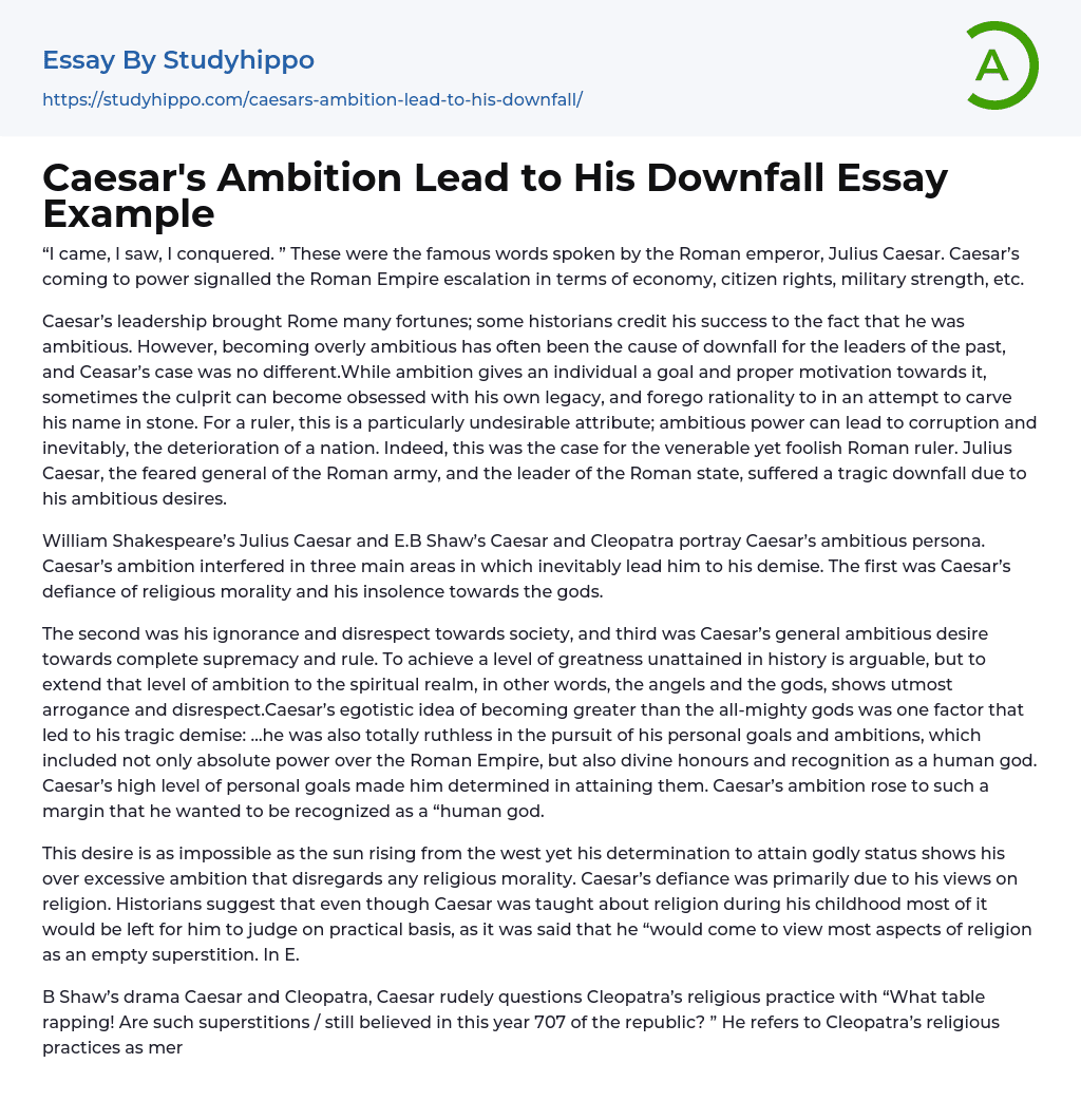 Caesar’s Ambition Lead to His Downfall Essay Example