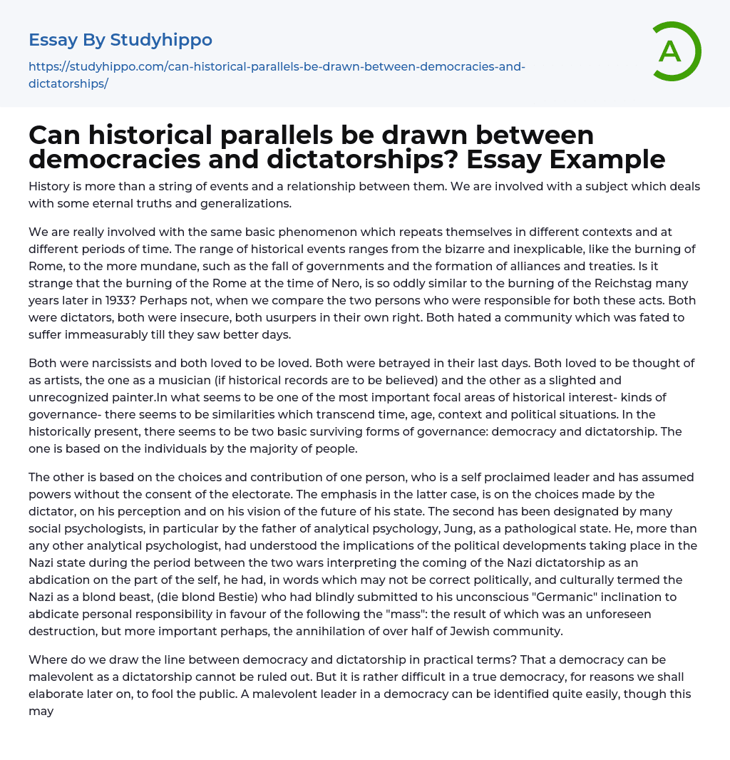 Can historical parallels be drawn between democracies and dictatorships? Essay Example