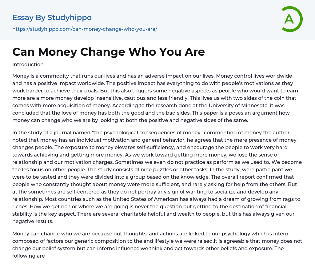 Can Money Change Who You Are Essay Example