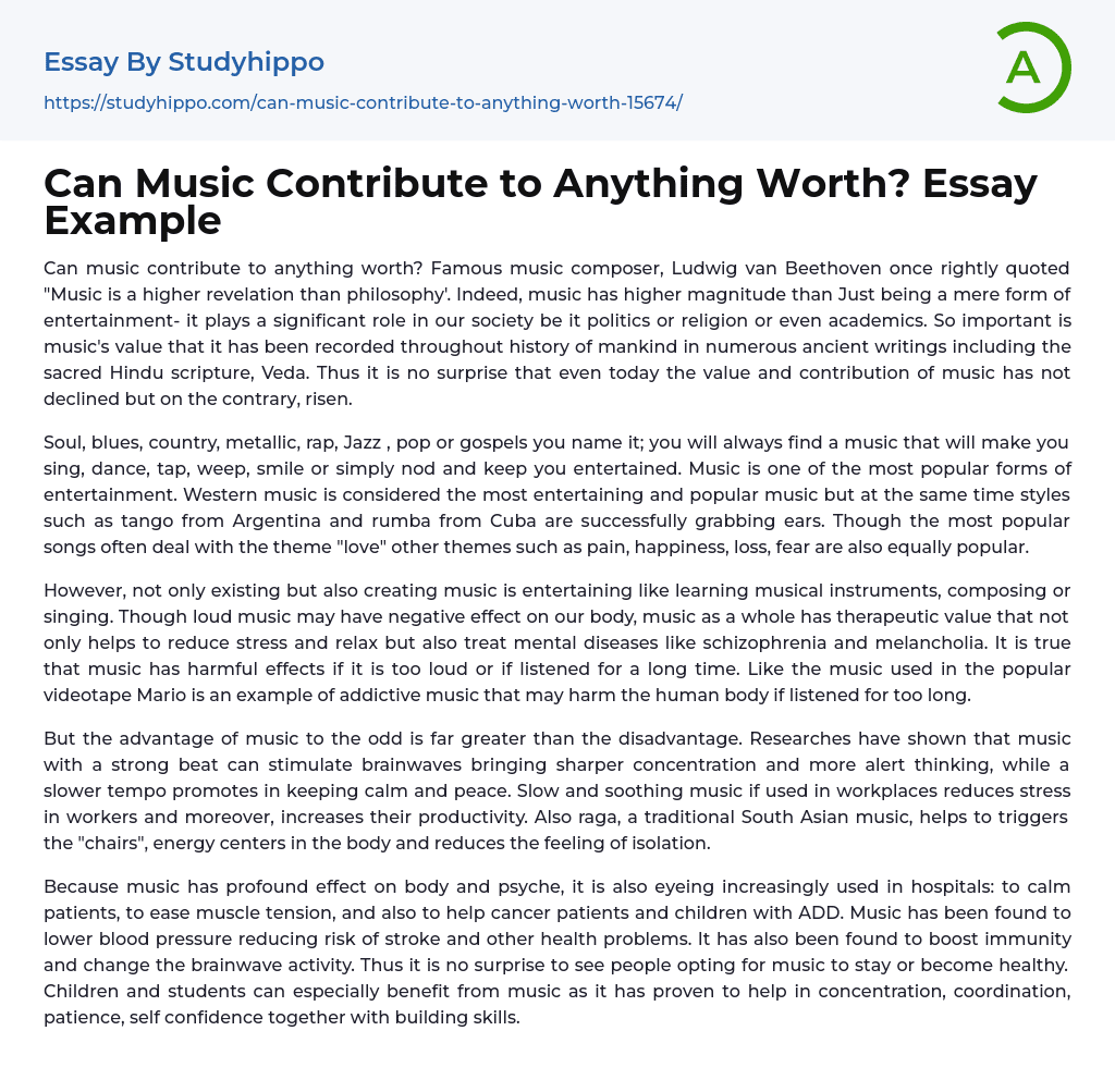 Can Music Contribute to Anything Worth? Essay Example