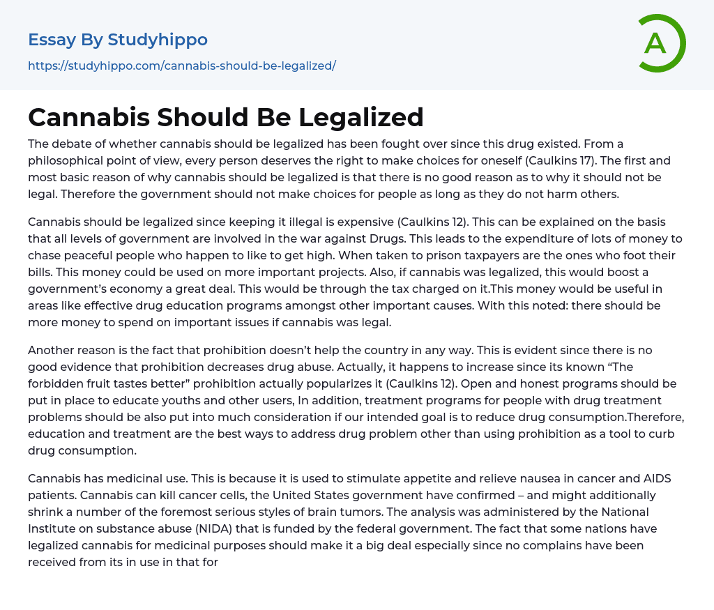 Cannabis Should Be Legalized Essay Example