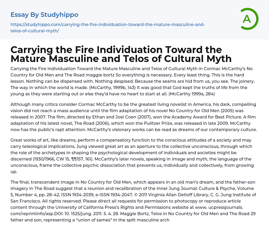 Cormac McCarthy’s No Country for Old Men and The Road: Exploring Masculinity, Mythology, and Telos