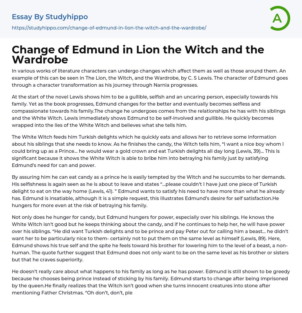 Change of Edmund in Lion the Witch and the Wardrobe Essay Example