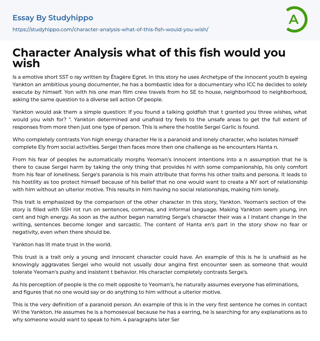 Character Analysis what of this fish would you wish Essay Example