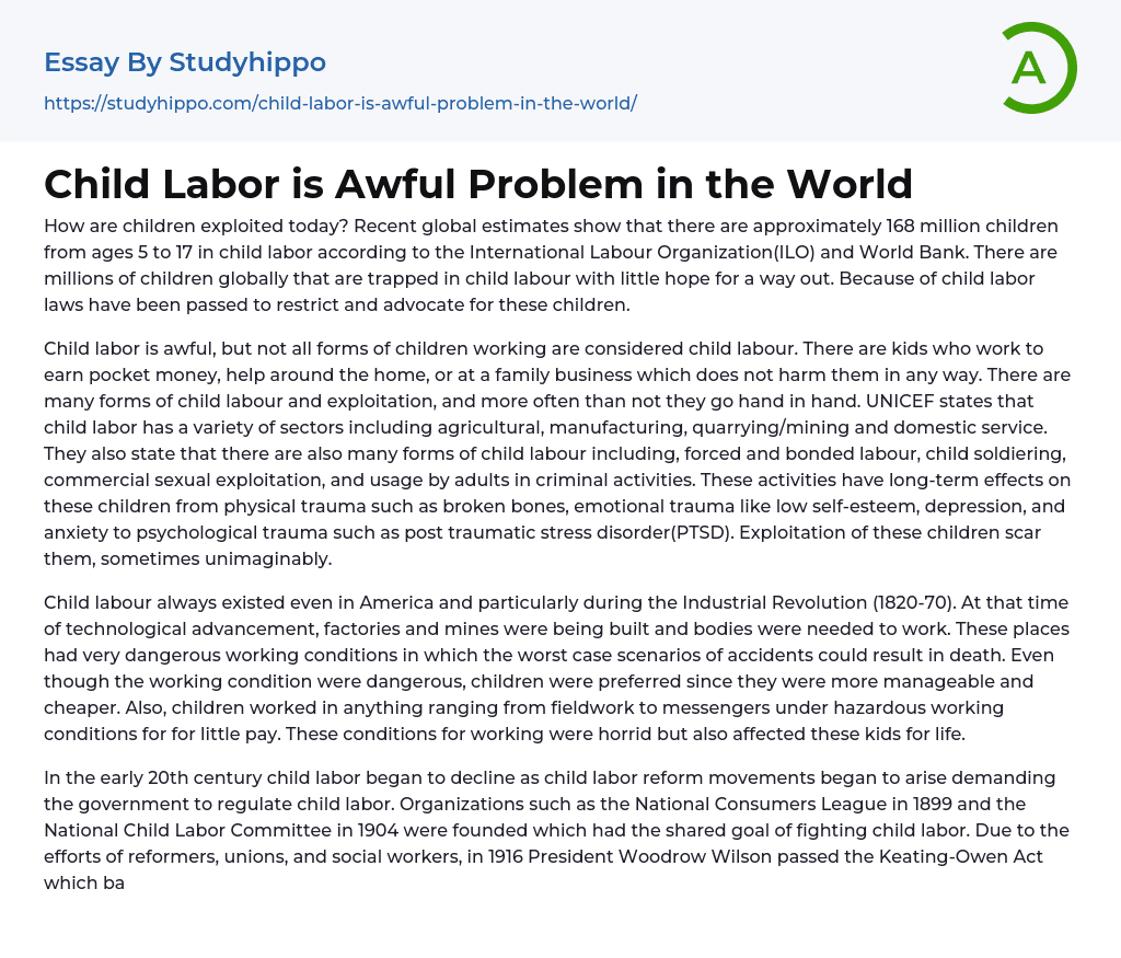Child Labor is Awful Problem in the World Essay Example