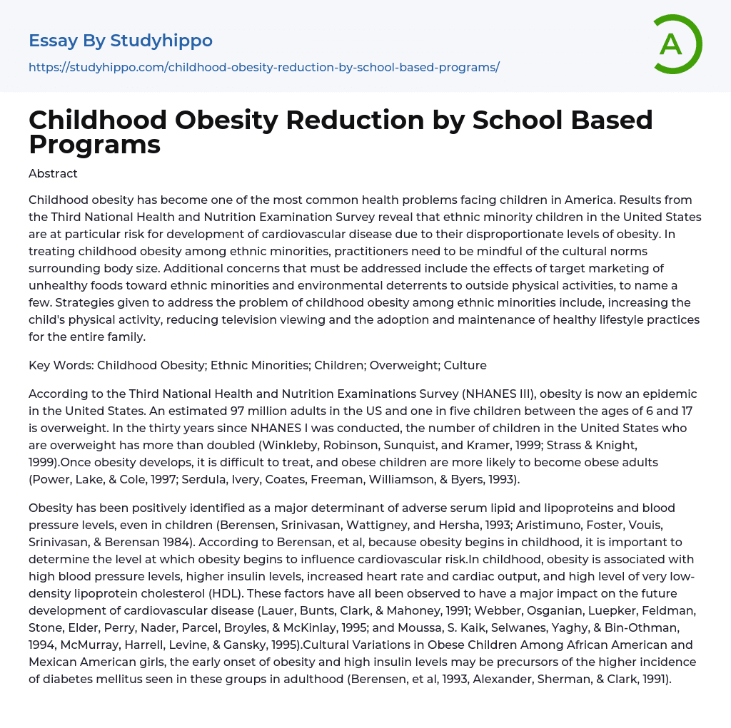 Childhood Obesity Reduction by School Based Programs Essay Example