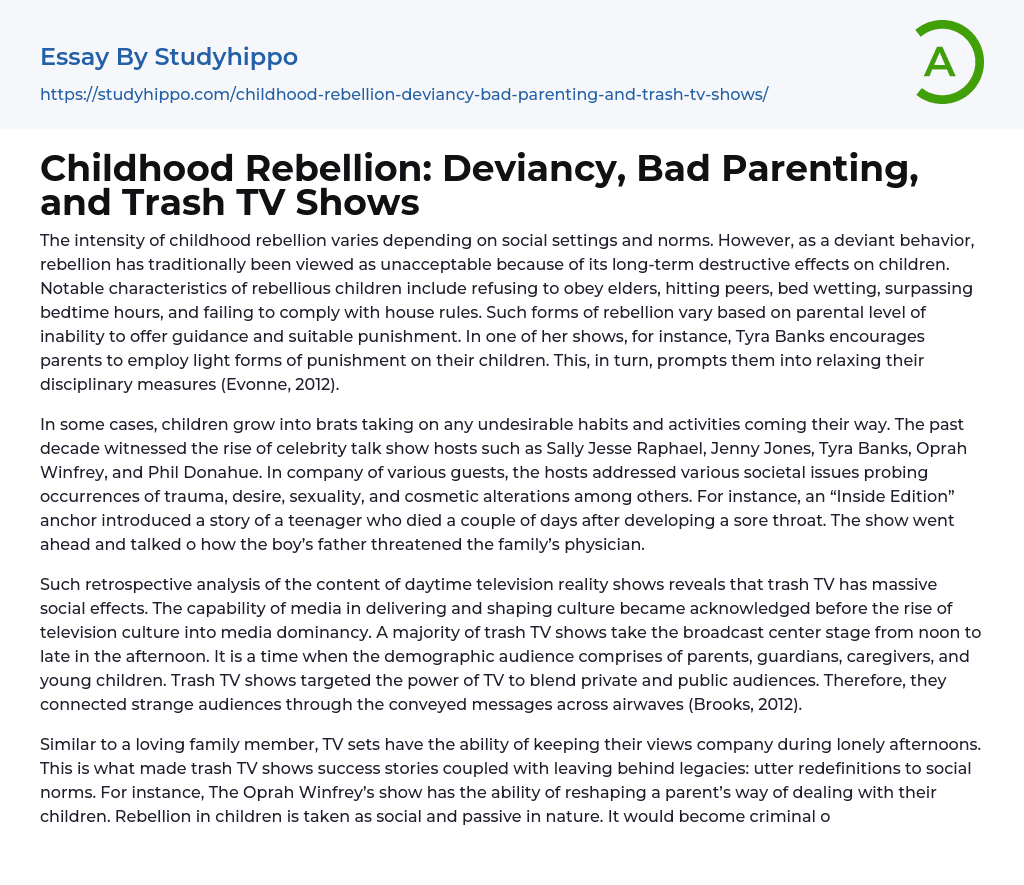 Childhood Rebellion: Deviancy, Bad Parenting, and Trash TV Shows Essay Example