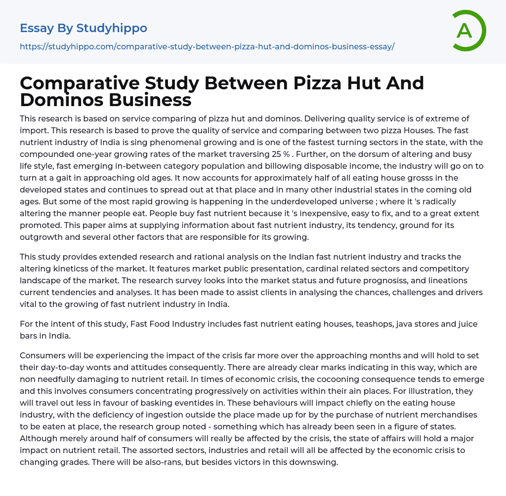 Comparative Study Between Pizza Hut And Dominos Business Essay Example
